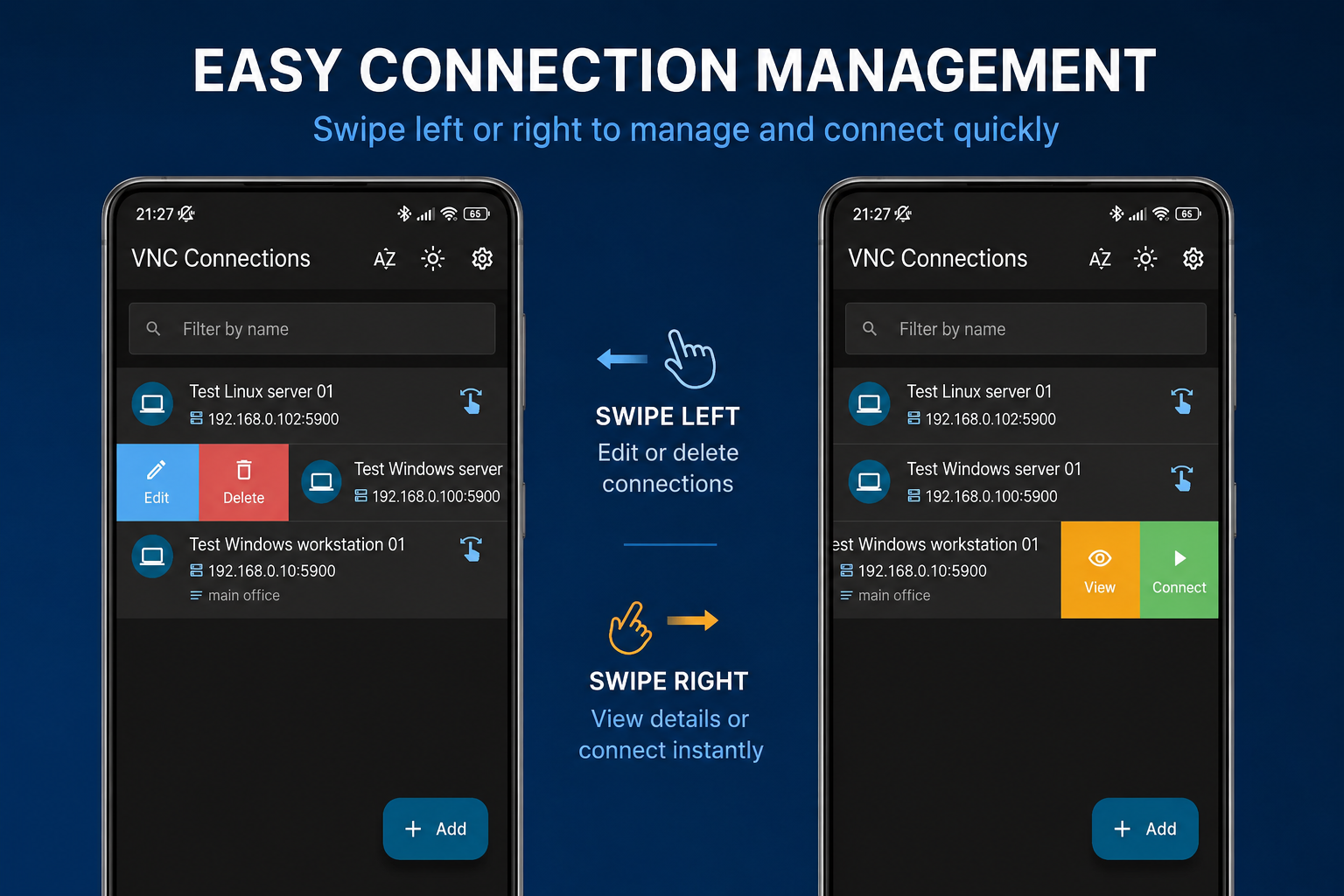 Swiping a saved connection to the left reveals Edit and Delete, swiping it to the right reveals View and Connect.